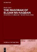 Cover-Bild zum Titel 'The Masorah of Elijah ha-Naqdan' von 'Élodie Attia'