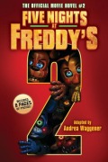 Cover-Bild zum Titel 'Five Nights at Freddy's #2: The Official Movie Novel' von 'Scott Cawthon'