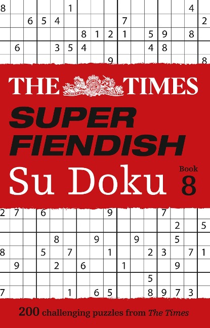 The Times Super Fiendish Su Doku: Book 8 - The Times Mind Games