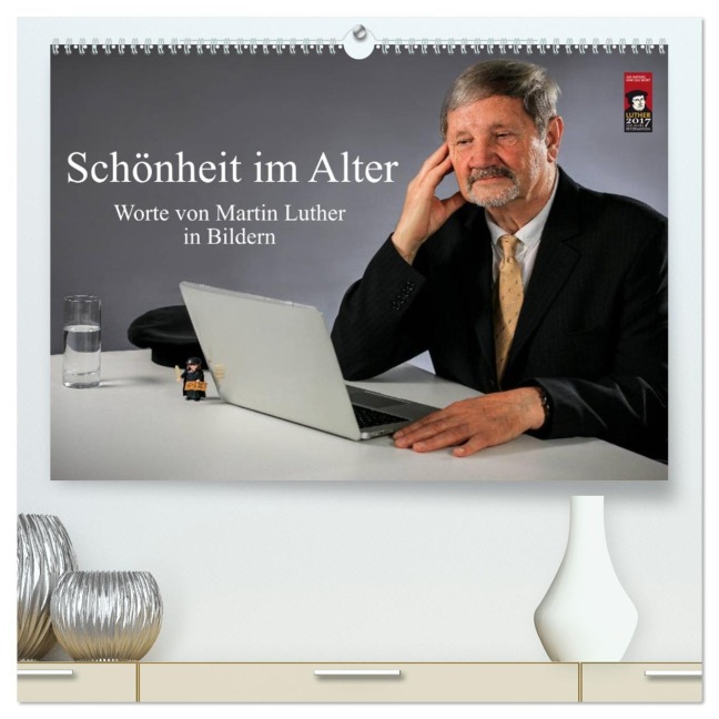 Schönheit im Alter - Worte von Martin Luther in Bildern (hochwertiger Premium Wandkalender 2026 DIN A2 quer), Kunstdruck in Hochglanz - Andreas Vincke