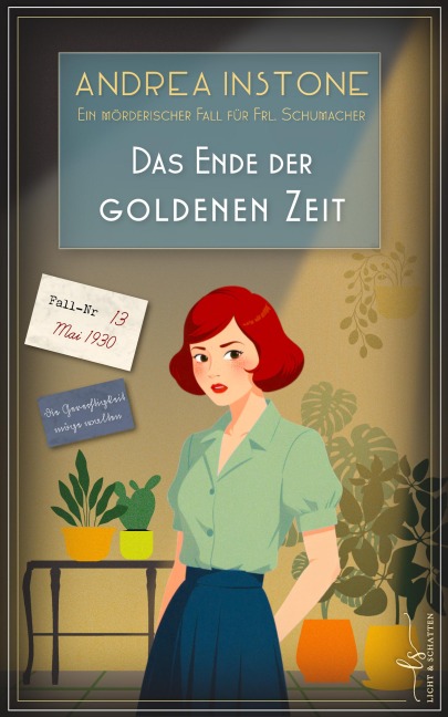 Das Ende der Goldenen Zeit - Andrea Instone