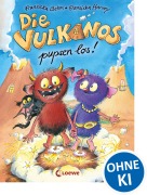 Cover-Bild zum Titel 'Die Vulkanos pupsen los!' von 'Franziska Gehm'