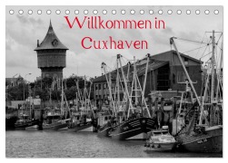 Willkommen in Cuxhaven (Tischkalender 2026 DIN A5 quer), CALVENDO Monatskalender - Kattobello Kattobello