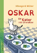 Oskar - Ein Kater mit Charakter - Hildegard Müller