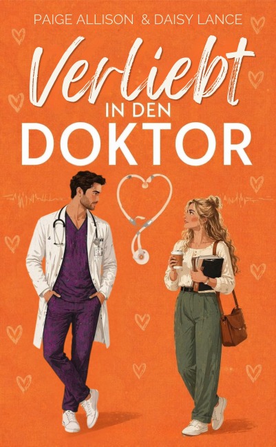 Verliebt in den Doktor - Paige Allison, Daisy Lance Null