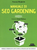 Manuale di SEO Gardening - Francesco Margherita