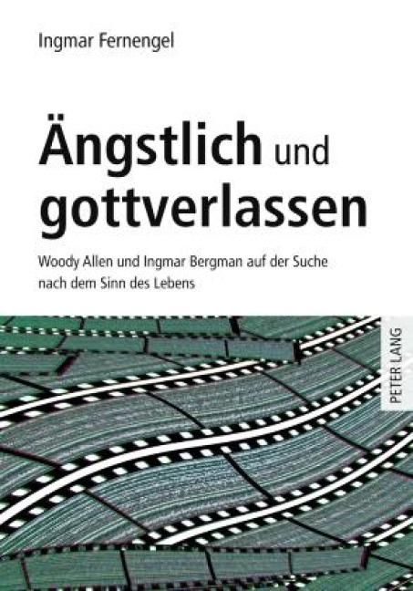 Ängstlich und gottverlassen - Ingmar Fernengel