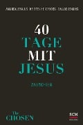 40 Tage mit Jesus - Amanda Jenkins, Kristen Hendricks, Dallas Jenkins