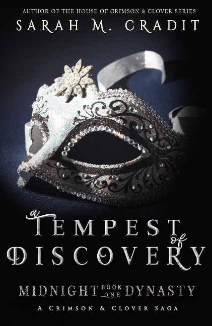 A Tempest of Discovery (Midnight Dynasty, #1) - Sarah M. Cradit