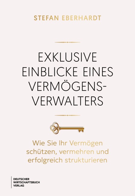 Exklusive Einblicke eines Vermögensverwalters - Stefan Eberhardt