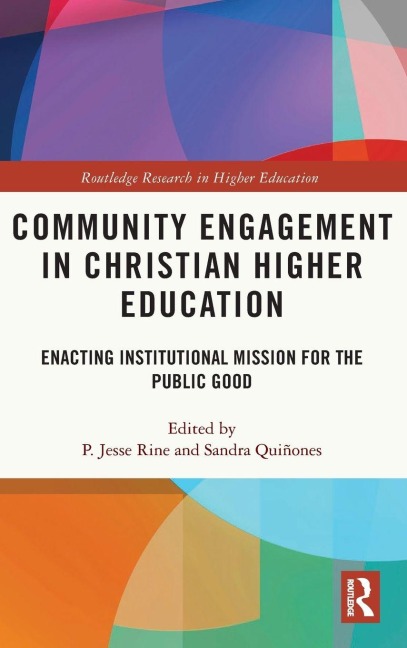 Community Engagement in Christian Higher Education - 