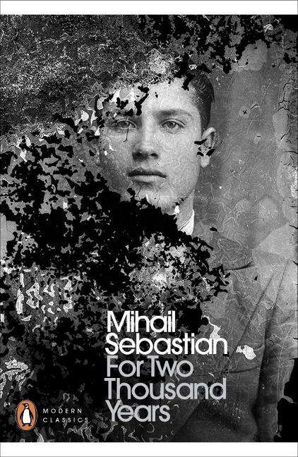 For Two Thousand Years - Mihail Sebastian