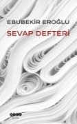 Sevap Defteri - Ebubekir Eroglu