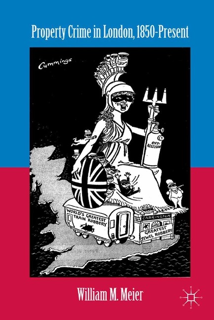 Property Crime in London, 1850-Present - W. Meier