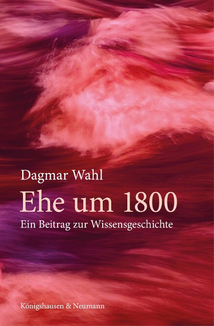 Ehe um 1800 - Dagmar Wahl