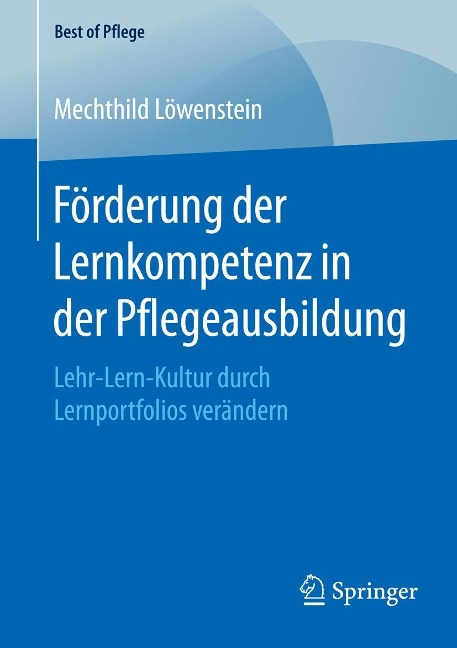 Förderung der Lernkompetenz in der Pflegeausbildung - Mechthild Löwenstein