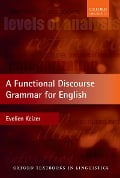 A Functional Discourse Grammar for English - Evelien Keizer