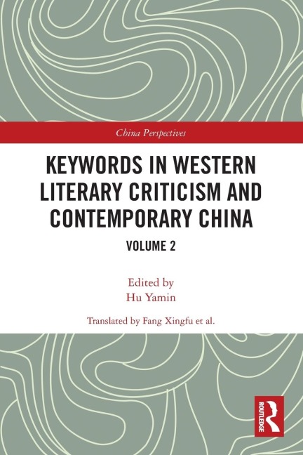Keywords in Western Literary Criticism and Contemporary China - 