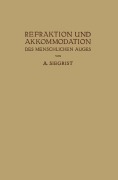 Cover-Bild zum Titel 'Refraktion und Akkommodation des Menschlichen Auges' von 'A. Siegrist'