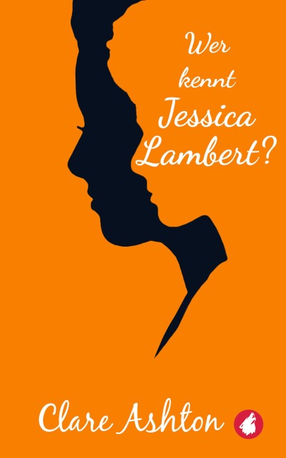 Wer kennt Jessica Lambert? - Clare Ashton