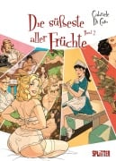 Cover-Bild zum Titel 'Die süßeste aller Früchte. Band 2 (von 2) (limitierte Vorzugsausgabe)' von 'Gabriele Di Caro'