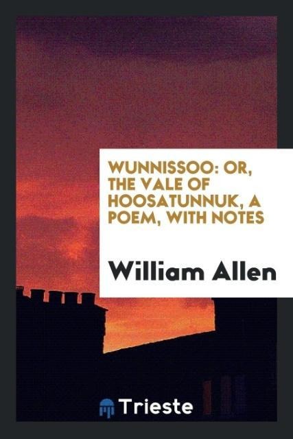 Wunnissoo - William Allen