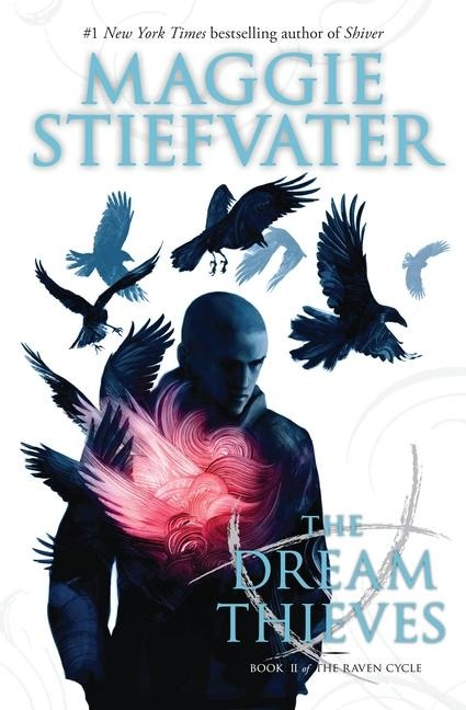 The Dream Thieves (the Raven Cycle, Book 2) - Maggie Stiefvater