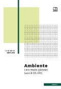 Cover-Bild zum Titel 'Ambiente. Una storia globale (secoli XX-XXI)' von 'Federico Paolini'