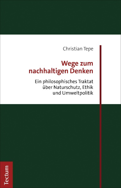 Wege zum nachhaltigen Denken - Christian Tepe