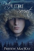 Cover-Bild zum Titel 'Dirty Little Secret' von 'Freddy MacKay'