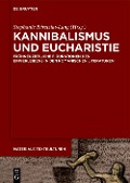 Cover-Bild zum Titel 'Kannibalismus und Eucharistie' von ''
