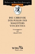 Cover-Bild zum Titel 'Die Chronik der Polen des Magisters Vincentius' von 'Eduard Mühle'