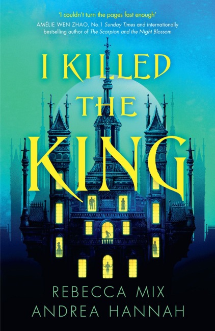 I Killed the King - Andrea Hannah, Rebecca Mix