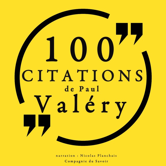 100 citations de Paul Valéry - Paul Valéry