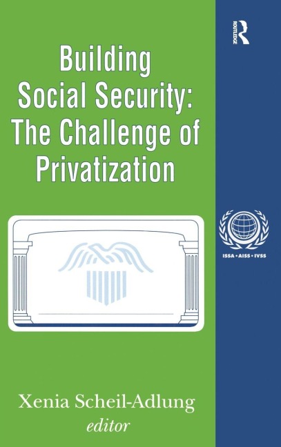 Building Social Security - Xenia Scheil-Adlung