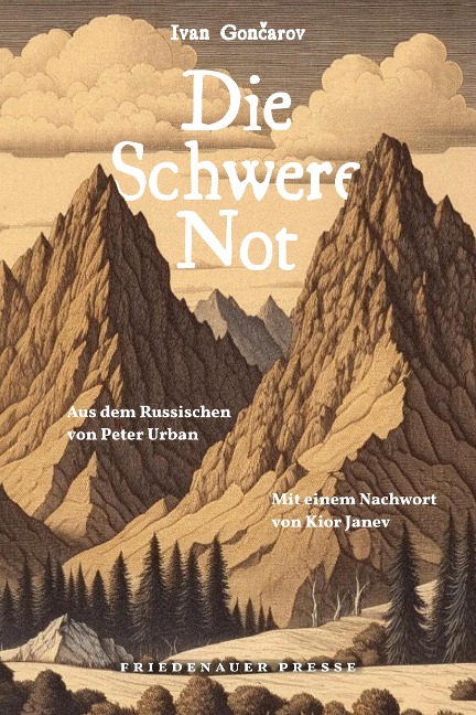 Die Schwere Not - Ivan Goncarov