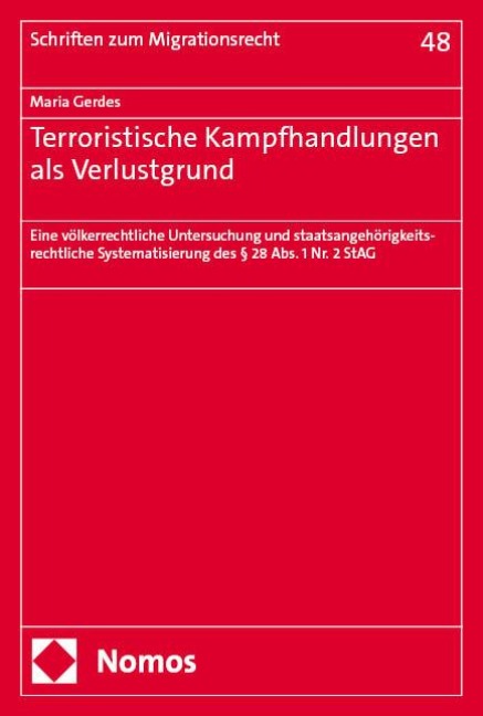 Terroristische Kampfhandlungen als Verlustgrund - Maria Gerdes