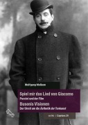 Cover-Bild zum Titel 'Spiel mir das Lied von Giacomo - Puccini und der Film / Busonis Visionen - Der Streit um die Ästhetik der Tonkunst' von 'Wolfgang Molkow'
