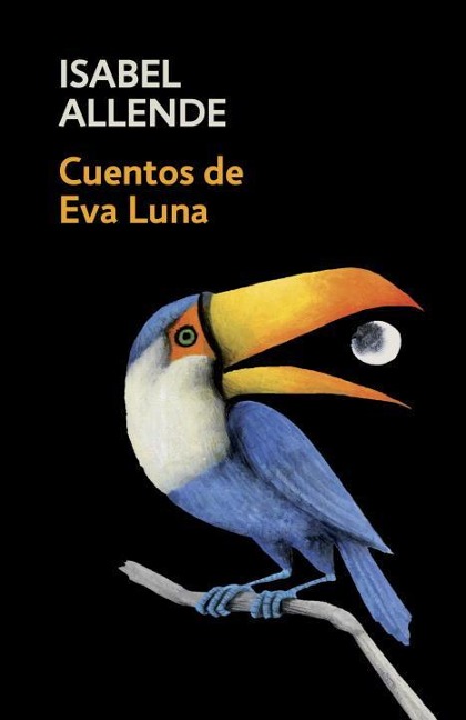 Cuentos de Eva Luna / The Stories of Eva Luna: Spanish-Language Edition of the Stories of Eva Luna - Isabel Allende