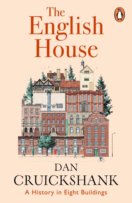 The English House - Dan Cruickshank