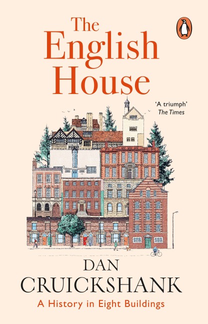 The English House - Dan Cruickshank