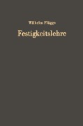 Cover-Bild zum Titel 'Festigkeitslehre' von 'Wilhelm Flügge'