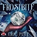 Cover-Bild zum Titel 'Frostbite Lib/E' von 'Eric Pete'