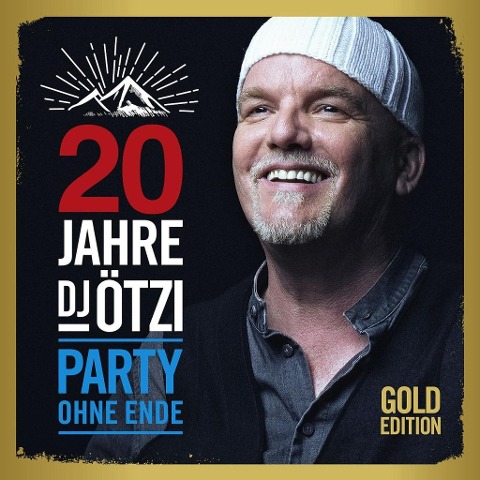 20 Jahre DJ Ötzi-Party Ohne Ende (Gold Edition) - Dj Ötzi