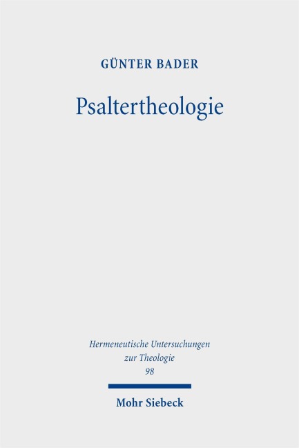 Psaltertheologie - Günter Bader