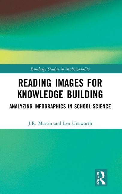Reading Images for Knowledge Building - J. R. Martin, Len Unsworth