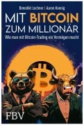 Cover-Bild zum Titel 'Mit Bitcoin zum Millionär' von 'Aaron Koenig, Benedikt Lechner'