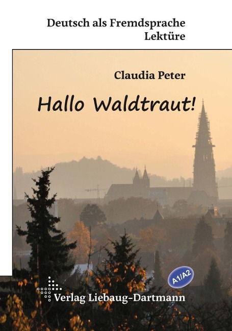 Hallo Waldtraut! - Claudia Peter