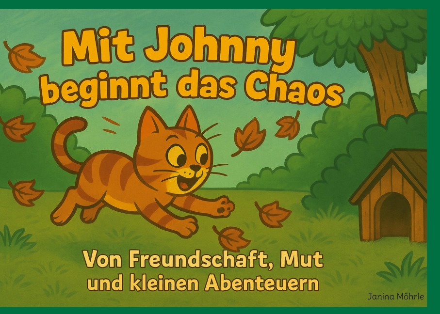 Mit Johnny beginnt das Chaos - Janina Möhrle