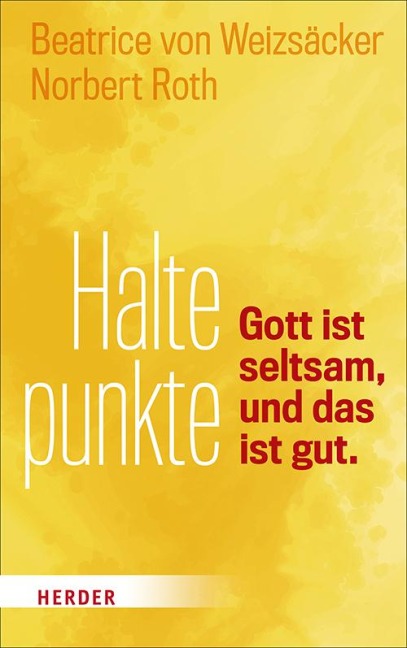 Haltepunkte - Norbert Roth, Beatrice von Weizsäcker